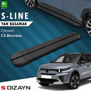 S-Dizayn Citroen C3 Aircross 2 S-Line Siyah Araca Özel Yan Basamak 183 cm 2024 ve Üzeri