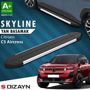 S-Dizayn Citroen E-C5 Aircross Elektrikli Skyline Alüminyum Araca Özel Yan Basamak 193 cm 2024 ve Üzeri