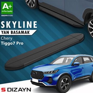 S-Dizayn Chery Tiggo7 Pro Skyline Siyah Araca Özel Yan Basamak 183 cm 2022 ve Üzeri
